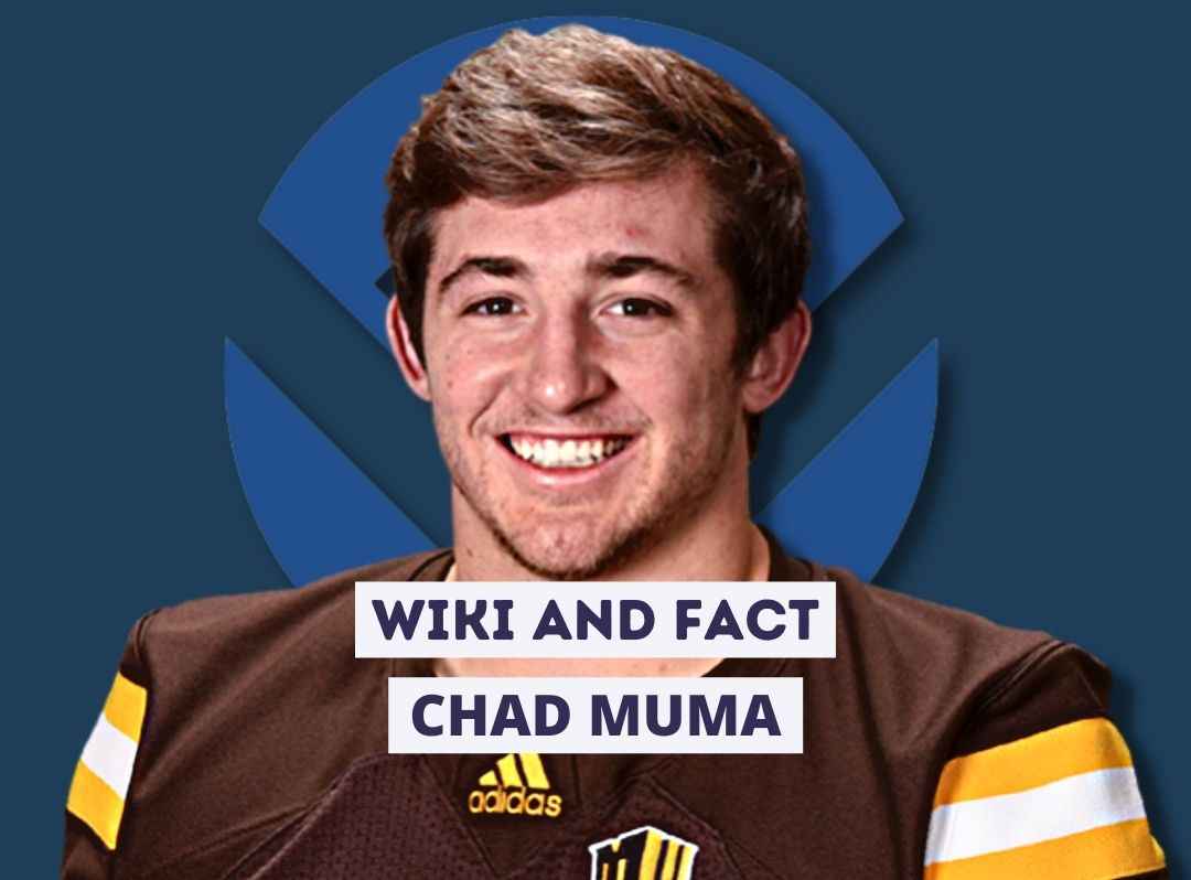 Chad Muma Wiki and Fact