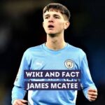 James McAtee Wiki and Fact