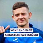 Sebastian Szymanski WikiandFact