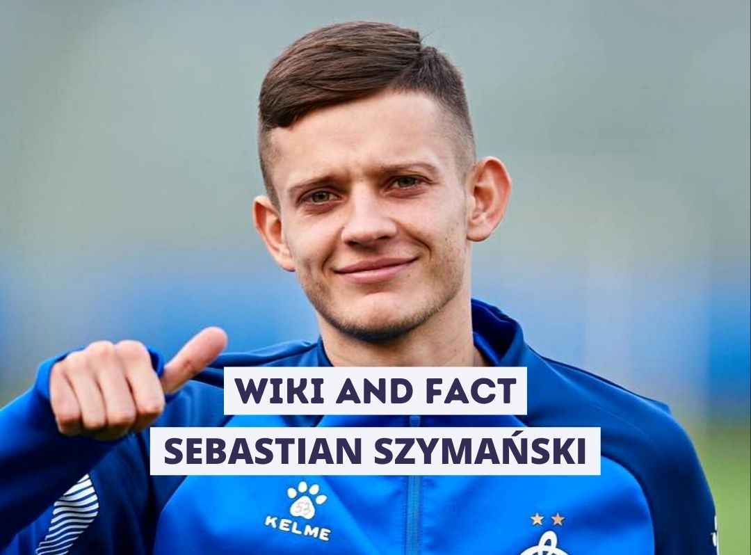 Sebastian Szymanski WikiandFact