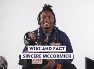 Sincere McCormick Wiki and Fact