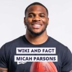 Micah Parsons Wiki and Fact
