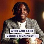 Verone McKinley III Wiki and Fact